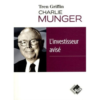 Charlie Munger : l'investisseur avisé