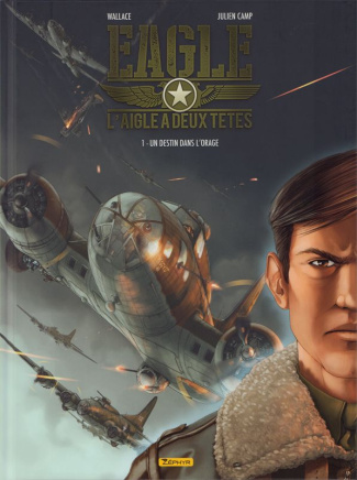Eagle : L'aigle à deux têtes Tome 1 : Un destin dans l'orage