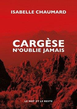 Cargèse n'oublie jamais
