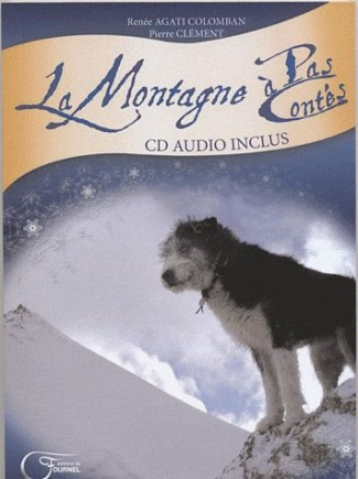La montagne à pas contés. Avec 1 CD audio