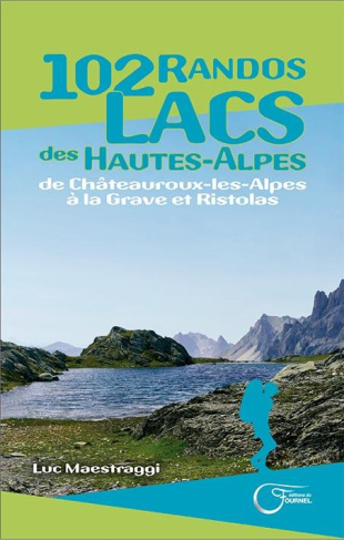 102 randos lacs des Hautes-Alpes