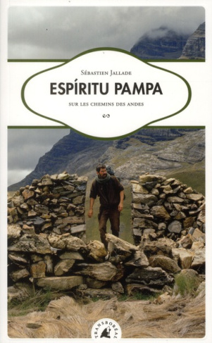 ESPIRITU PAMPA - SUR LES CHEMINS DES ANDES