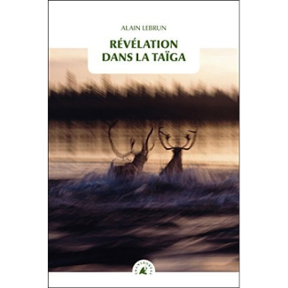 Révélation dans la Taiga