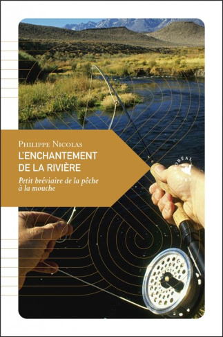 L'enchantement de la rivière