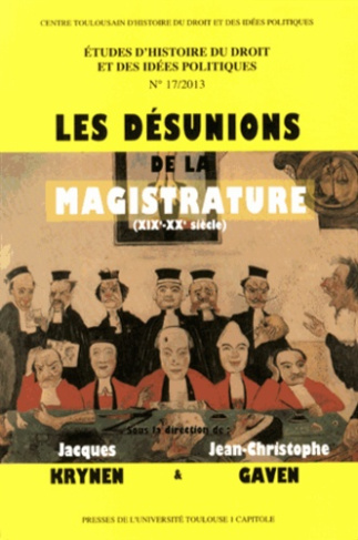 LES DESUNIONS DE LA MAGISTRATURE (XIXE-XXE SIECLE)