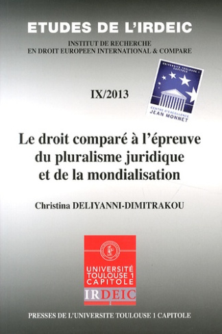 LE DROIT COMPARE A L EPREUVE DU PLURALISME JURIDIQUE ET DE LA MONDIALISATION