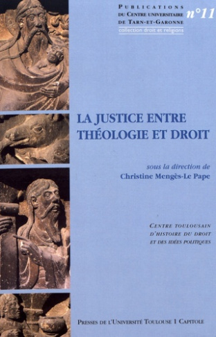 LA JUSTICE ENTRE THEOLOGIE ET DROIT