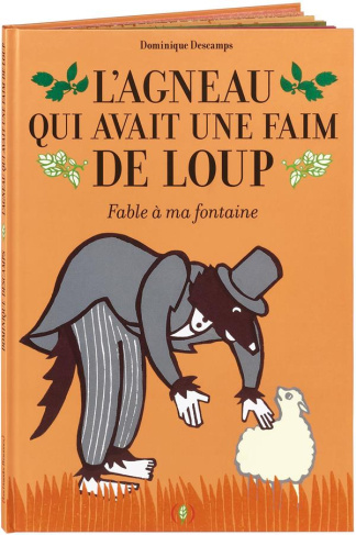 L'agneau qui avait une faim de loup. Fable à ma fontaine