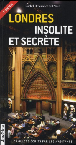 Londres insolite et secrète. 2e édition