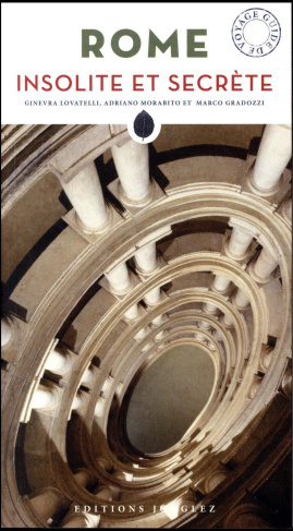 Rome insolite et secrète
