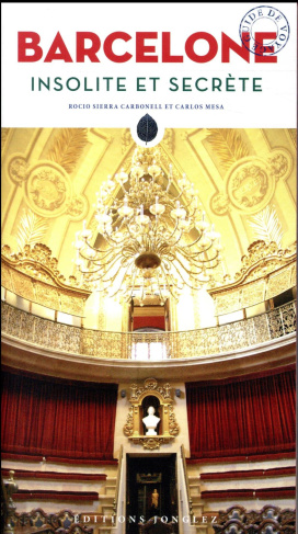 Barcelone insolite et secrète