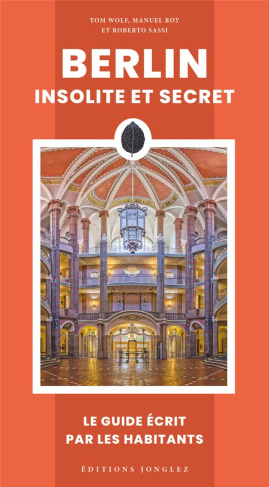 Berlin insolite et secrète