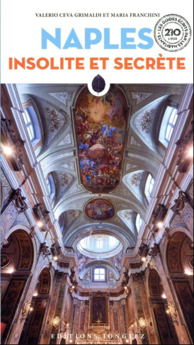 Naples insolite et secrète