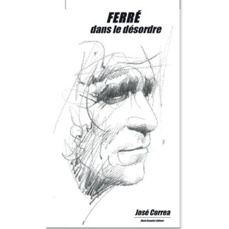 Ferré, dans le désordre