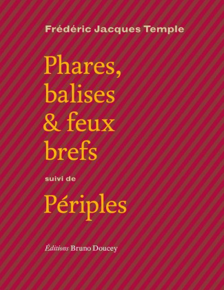 Phares, balises & feux brefs. Suivi de Périples
