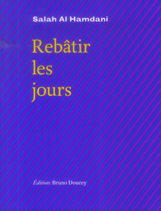 Rebâtir les jours