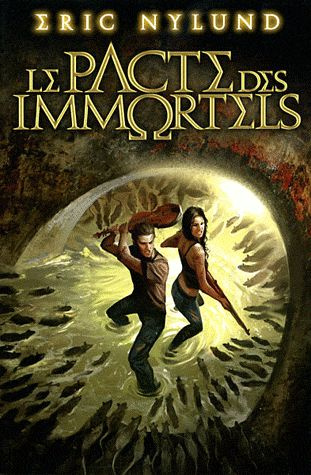 Le Pacte des Immortels/1/Le Pacte des Immortels Tome 1