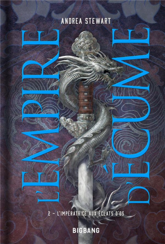 L'Empire d'écume Tome 2 : L'Impératrice aux éclats d'os