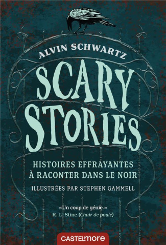 Scary Stories. Histoires effrayantes à raconter dans le noir