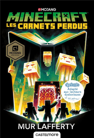 Minecraft. Les carnets perdus [ADAPTE AUX DYS