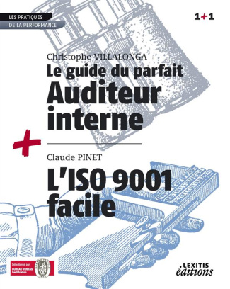 Le guide du parfait auditeur interne   l'iso 9001 facile recueil collection 1 1