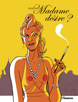Madame désire ?