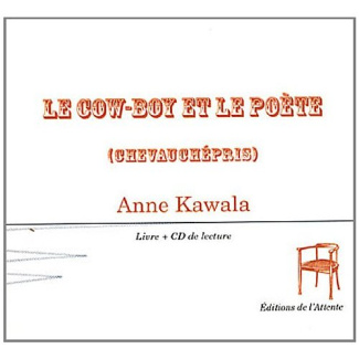 LE COW-BOY ET LE POETE (CHEVAUCHEPRIS) CD