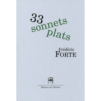 33 sonnets plats. Mécanique de précision