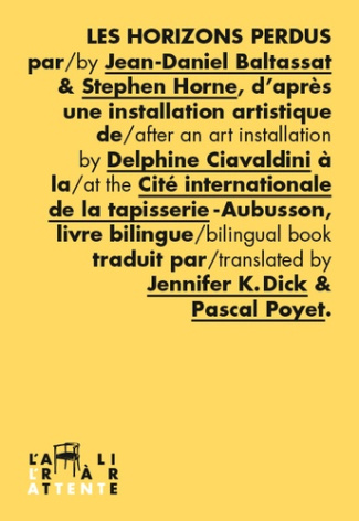 Les horizons perdus. Edition bilingue français-anglais