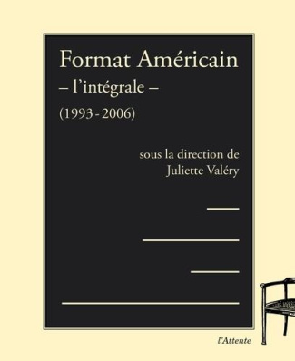 Format Américain. L'intégrale (1993-2006)