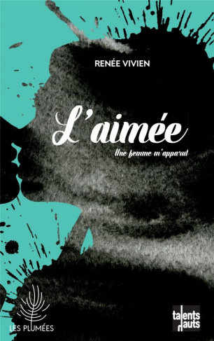 L'aimée. Une femme m'apparut