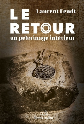 Le retour. Un pèlerinage intérieur
