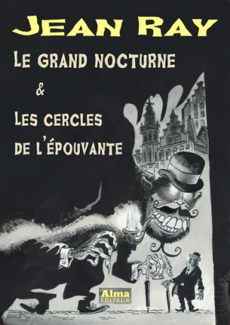 Le grand nocturne et Les cercles de l'épouvante