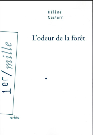 L'odeur de la forêt