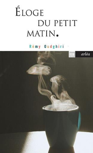 Eloge du premier matin