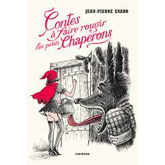 Contes à faire rougir les petits chaperons