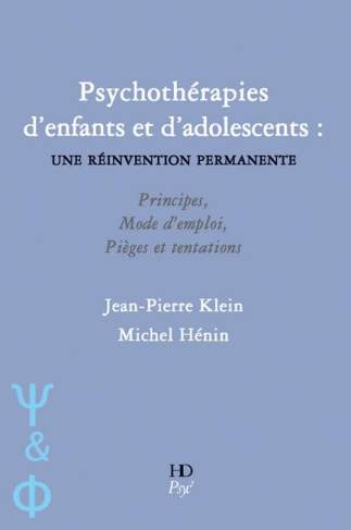 Psychothérapies d'enfants et d'adolescents. Une réinvention permanente