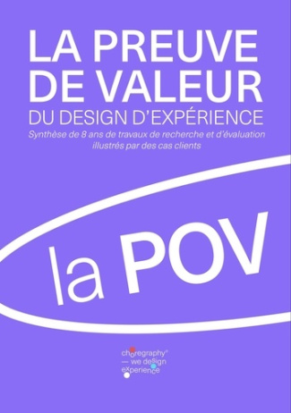 La preuve de valeur du design d'expérience. Synthèse de travaux de recherche et d'évaluation illustr