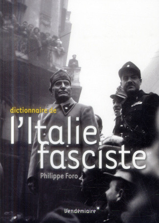Dictionnaire de l'Italie fasciste