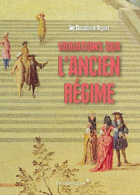 Variations sur l'Ancien regime