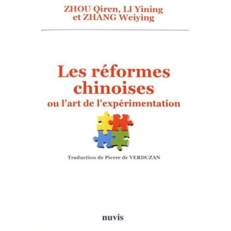 Les réformes chinoises ou l'art de l'expérimentation