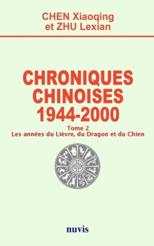 Chroniques chinoises - 1944 - 2000 - Tome 2