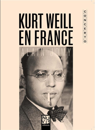 Kurt Weill à Paris. Chronique d'une désillusion
