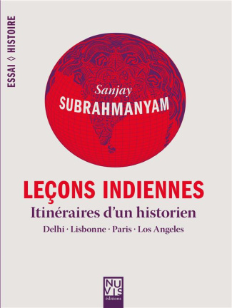Leçons indiennes. Itinéraires d'un historien
