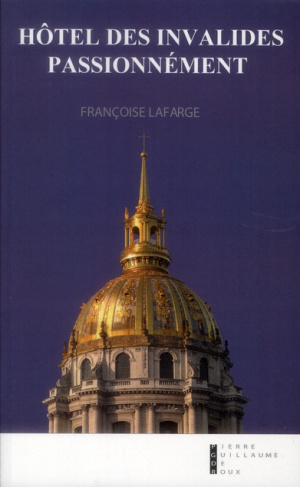 Hôtel des invalides, passionnément
