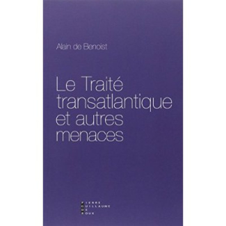 Le traité transatlantique et autres menaces