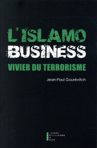 L'Islamo-business, vivier du terrorisme
