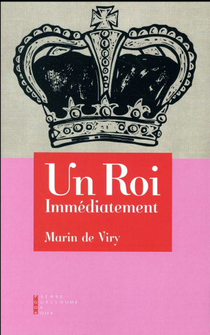 Un roi immédiatement