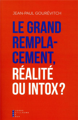 Le grand remplacement : réalité ou intox ?