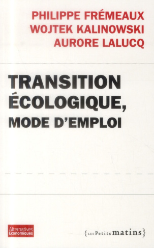 Transition écologique, mode d'emploi